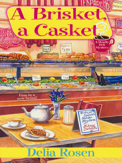 Title details for A Brisket, a Casket by Delia Rosen - Available